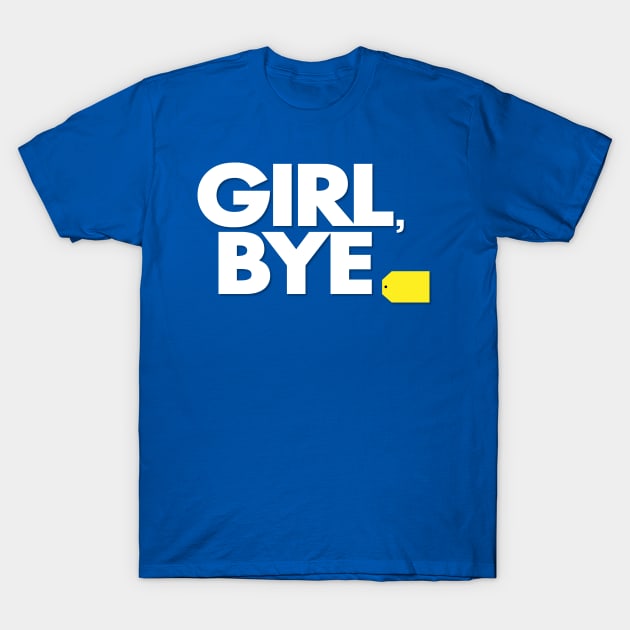 Girl bye shirt 2025